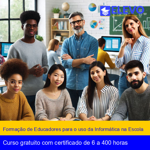 Formação de Educadores para o uso da Informática na Escola